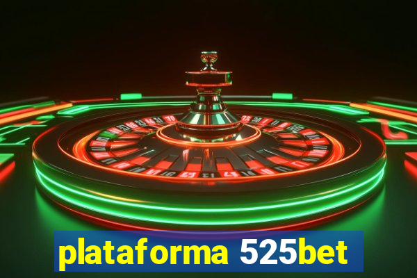 plataforma 525bet